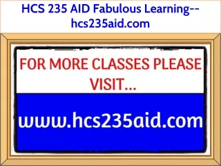 HCS 235 AID Fabulous Learning--hcs235aid.com