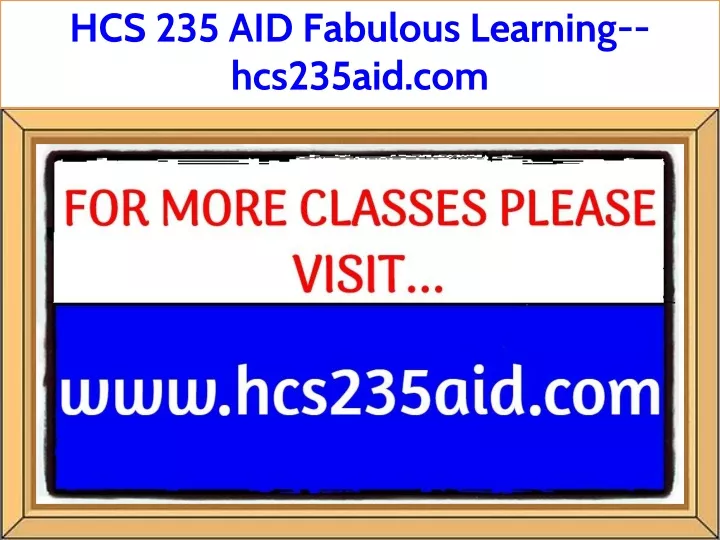hcs 235 aid fabulous learning hcs235aid com