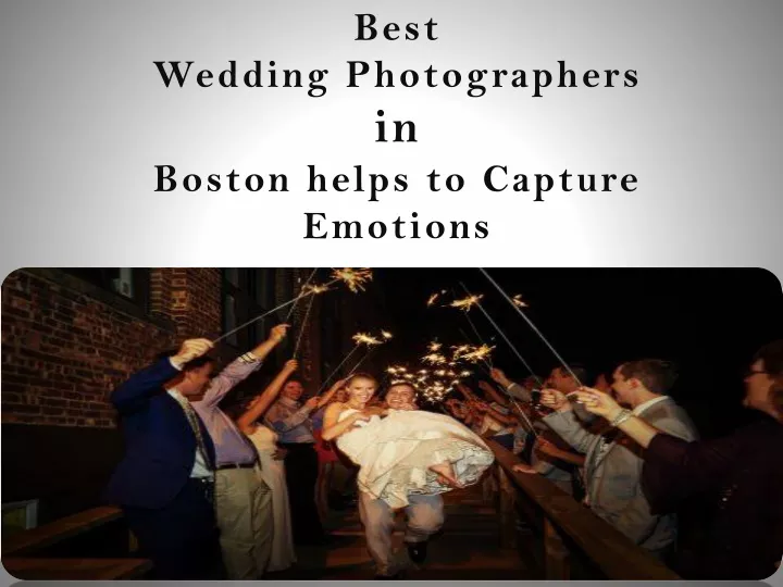 best wedding photographers in boston helps