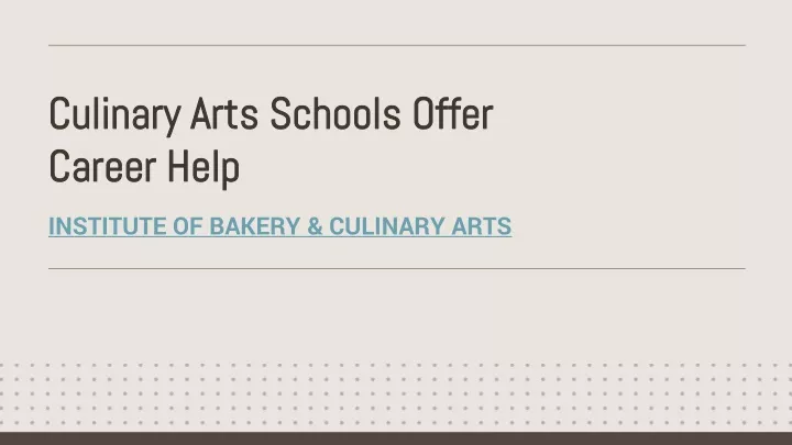 culinary arts schools offer career help