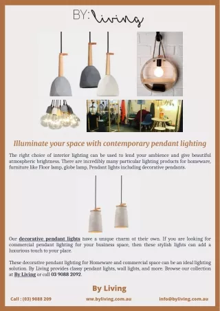 Illuminate your space with contemporary pendant lighting