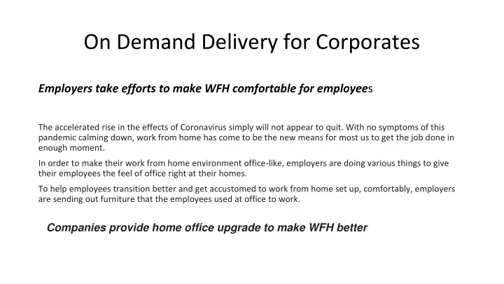 on demand delivery for corporates