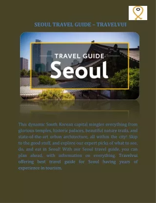 Seoul Travel Guide - Travelvui