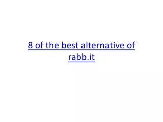 8 of the best alternative of rabb it