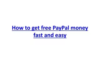 how to get free paypal money fast and easy