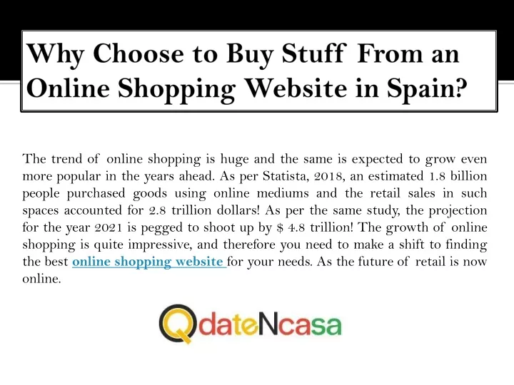 why choose to buy stuff from an online shopping website in spain