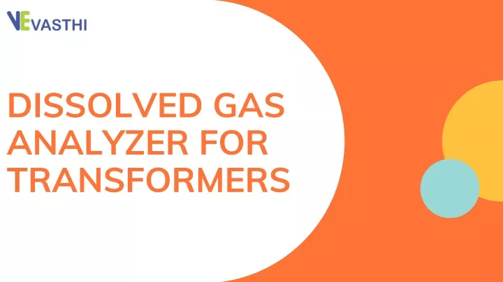 dissolved gas analyzer for transformers