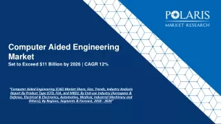 computer aided engineering market set to exceed 11 billion by 2026 cagr 12