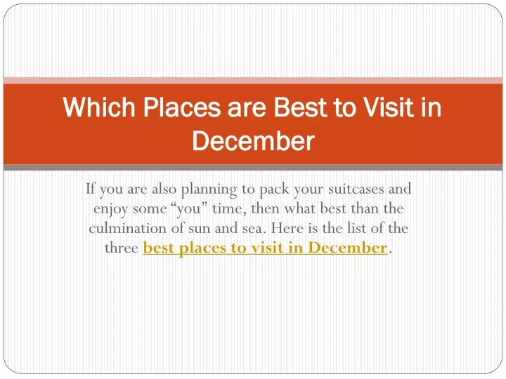 which places are best to visit in which places