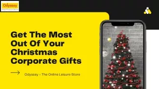 Get The Most Out Of Your Christmas Corporate Gifts