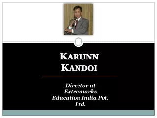 Karunn Kandoi - Director of Extramarks Education