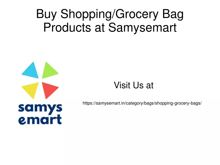 visit us at https samysemart in category bags shopping grocery bags