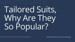 Tailored Suits, Why Are They So Popular?