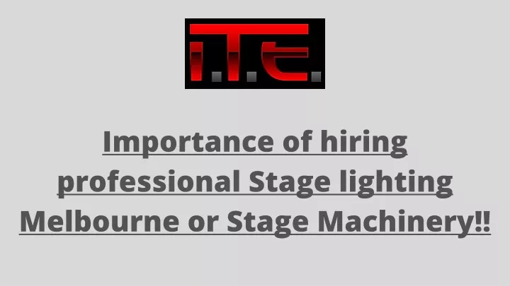 importance of hiring professio nal stage light
