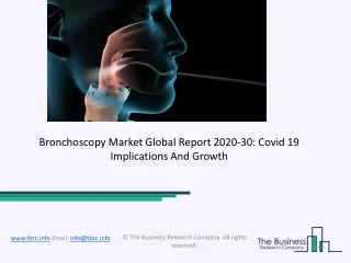 2020 Bronchoscopy Market Share, Restraints, Segments And Regions