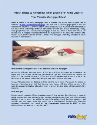 Which Things to Remember When Looking for Home Under 5 Year Variable Mortgage Rates?