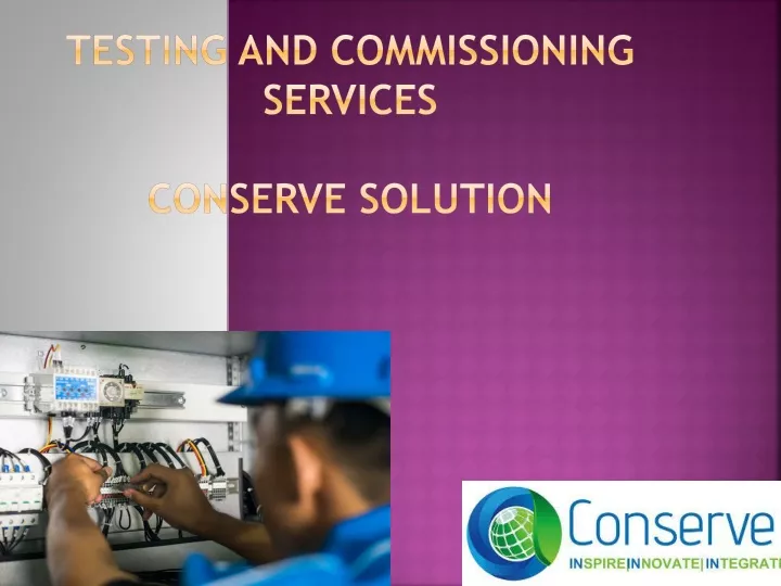 testing and commissioning services conserve solution