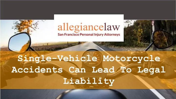 single vehicle motorcycle accidents can lead