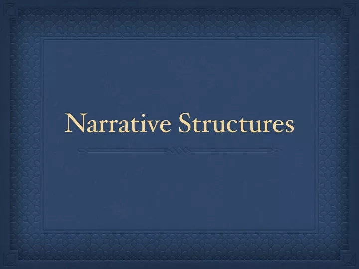 narrative structures