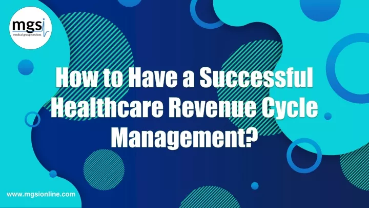 how to have a successful healthcare revenue cycle