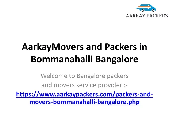 aarkaymovers and packers in bommanahalli bangalore
