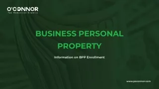 Business personal property information on BPP enrollment