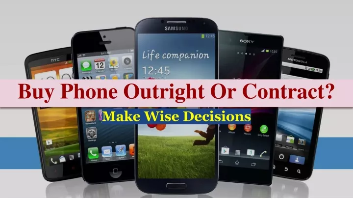 b uy phone outright or contract