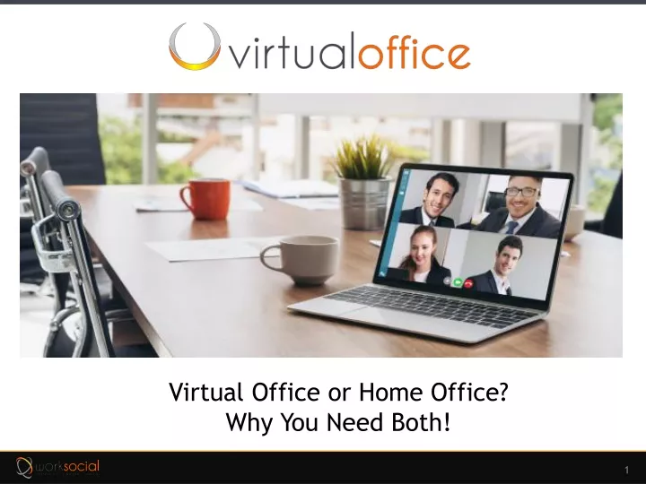 virtual office or home office why you need both