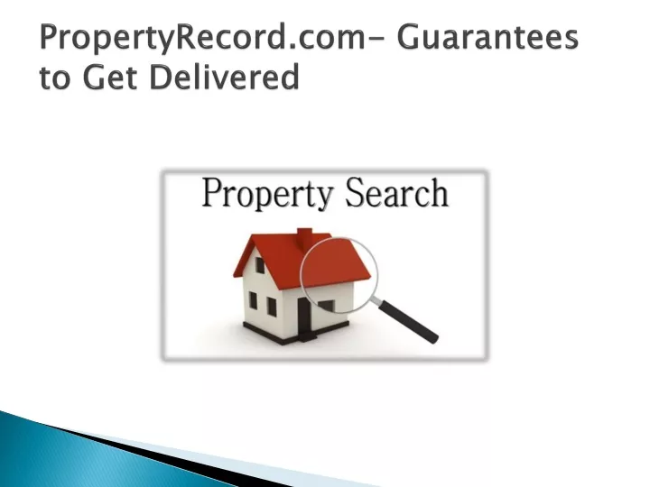 propertyrecord com guarantees to get delivered