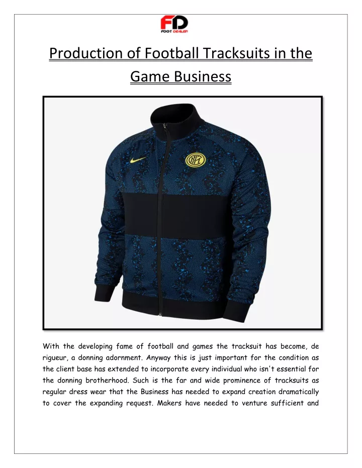 production of football tracksuits in the game