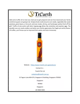 add some truffle oil to most any meal