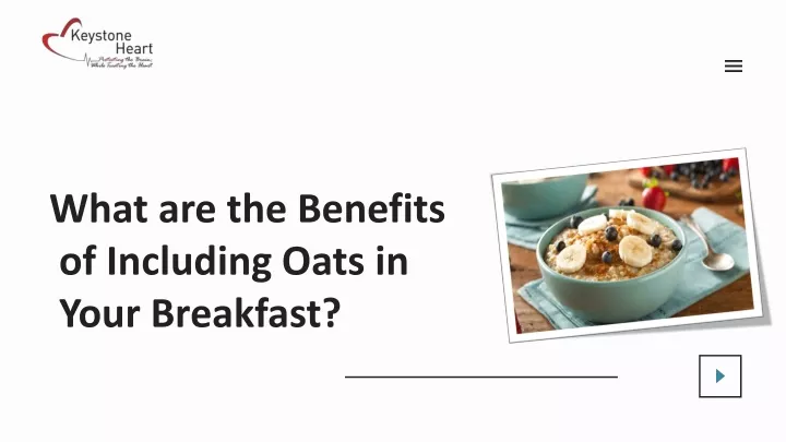 what are the benefits of including oats in your