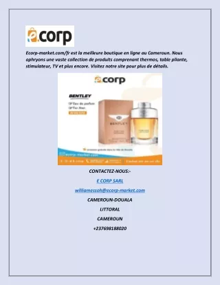 Meilleure boutique en ligne au Cameroun | Ecorp-market.com/fr