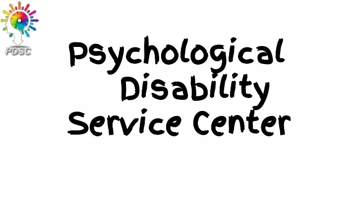 psychological disability service center