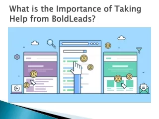 what is the importance of taking help from boldleads