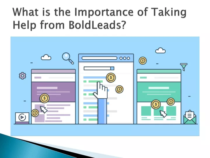 what is the importance of taking help from boldleads