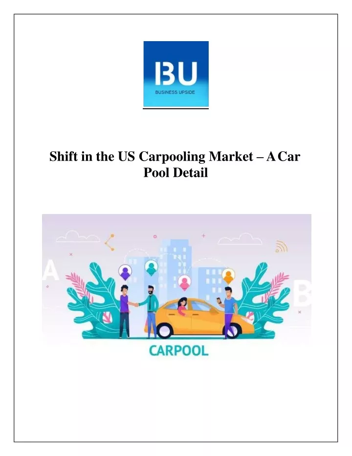 shift in the us carpooling market a car pool