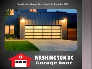 Top Quality Garage Door Repair In Rockville MD