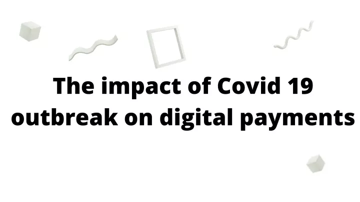 the impact of covid 19 outbreak on digital