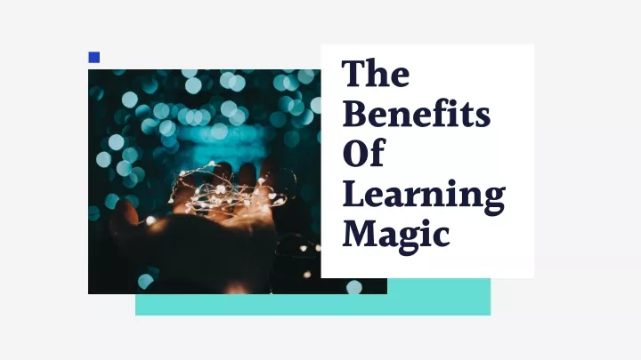 the benefits of learning magic