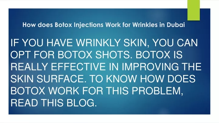 how does botox injections work for wrinkles in dubai