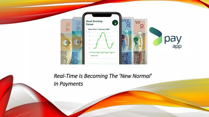 real time is becoming the new normal in payments