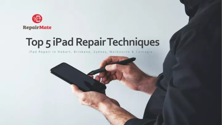 top 5 ipad repair techniques