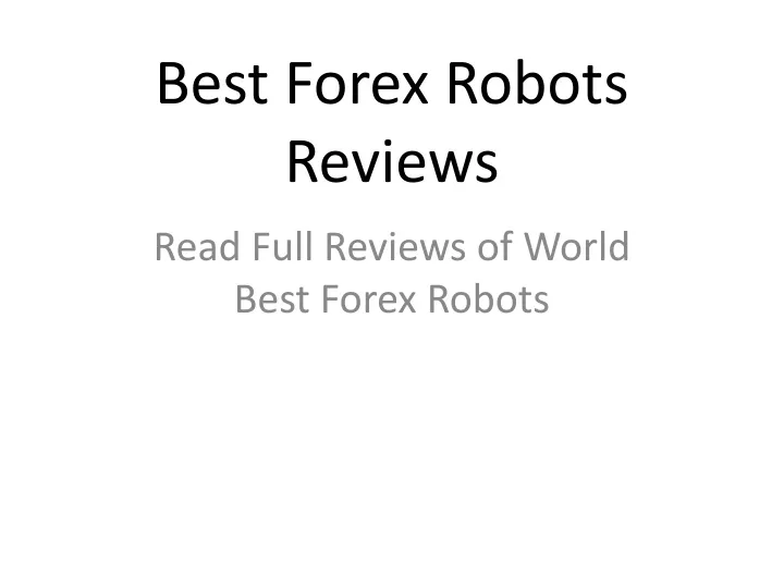 best forex robots reviews