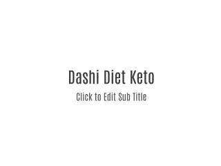 Dashi Diet Keto