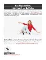 Buy High Quality Kids Skateboards Online