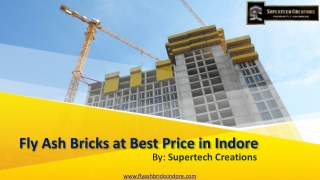 Buy Fly Ash Bricks at Best Price in Indore from Supertech Creations