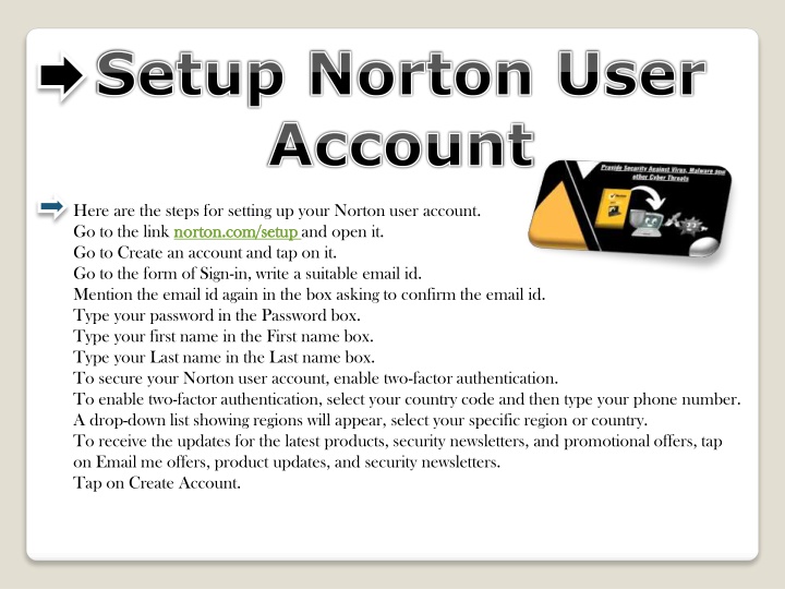 here are the steps for setting up your norton