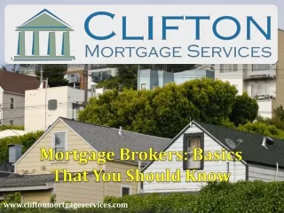 Mortgage Brokers Basics That You Should Know