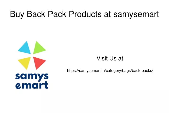 visit us at https samysemart in category bags back packs